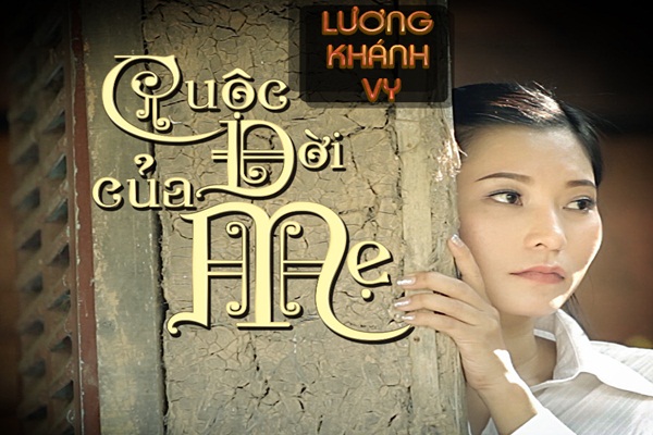 Cuá»™c Äá»i Cá»§a Máº¹